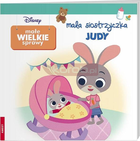 Małe Wielkie Sprawy. Mała siostrzyczka Judy