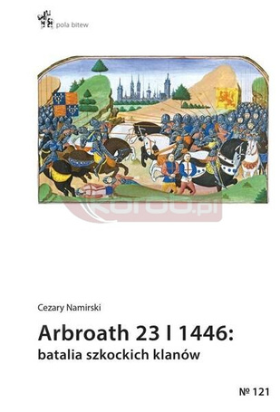Arbroath 23 I 1446: batalia szkockich klanów