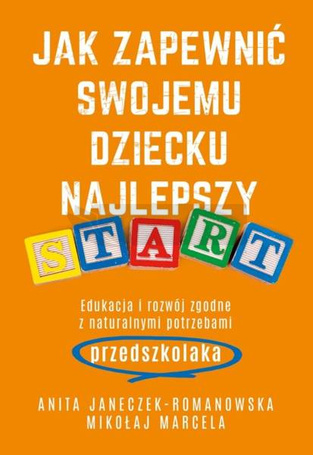 Jak zapewnić swojemu dziecku najlepszy start