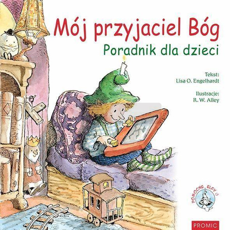 Mój przyjaciel Bóg. Poradnik dla dzieci