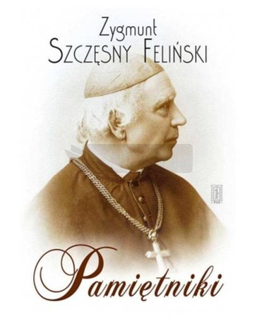 Zygmunt Szczęsny Feliński, Pamiętniki