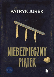 Niebezpieczny piątek
