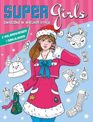 Super Girls! Gwiazdka w wielkim stylu