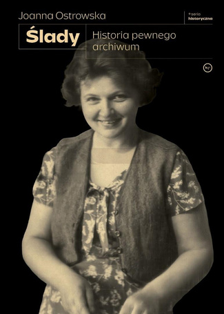 Ślady. Historia pewnego archiwum