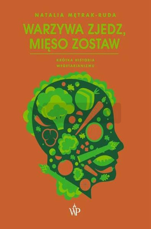 Warzywa zjedz, mięso zostaw