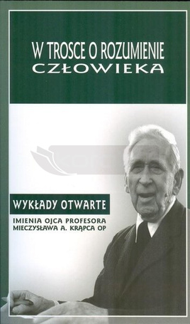 W trosce o rozumienie człowieka