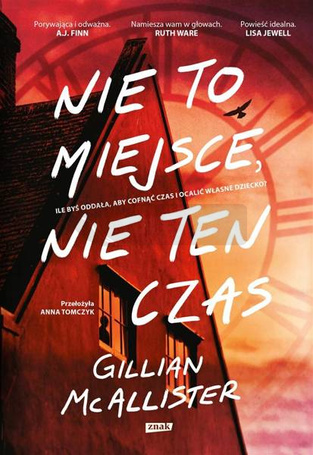 Nie to miejsce, nie ten czas