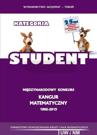 Matematyka z wesołym Kangurem. Poziom STUDENT