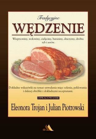 Tradycyjne wędzenie - wieprzowiny, wołowiny...