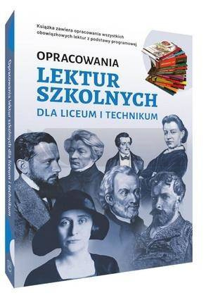 Opracowania lektur szkolnych dla LO i techn.