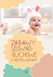 Zabawy słowno-ruchowe z niemowlakami