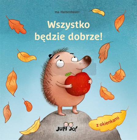 Wszystko będzie dobrze!