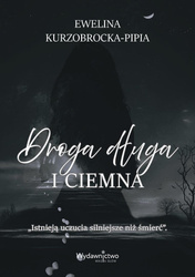 Droga długa i ciemna