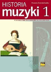 Historia muzyki 1 Podr. dla szkół muzycznych