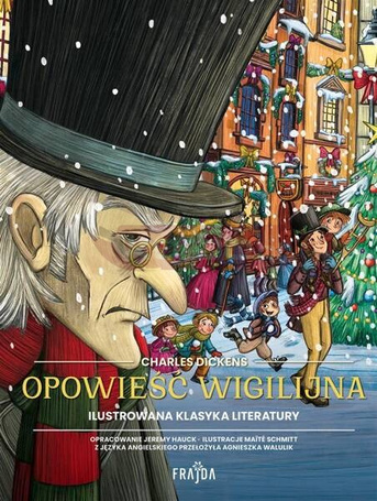 Ilustrowana klasyka literatury. Opowieść wigilijna