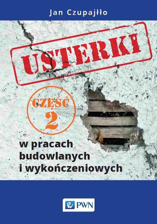 Usterki w pracach budowlanych i wykończeniowych