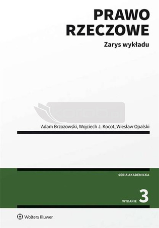 Prawo rzeczowe. Zarys wykładu wyd.3