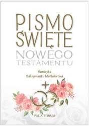 Pismo Święte NT Pamiątka Sakramentu Małżeństwa