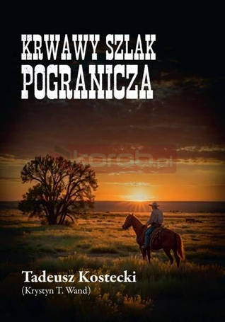 Krwawy szlak Pogranicza