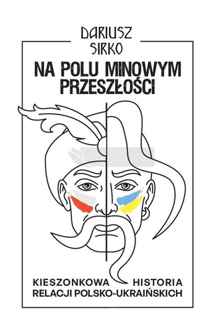 Na polu minowym przeszłości