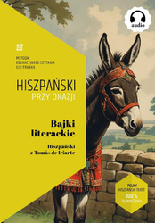 Bajki literackie. Hiszpański z Toms de Iriarte