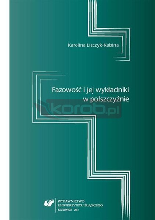 Fazowość i jej wykładniki w polszczyźnie