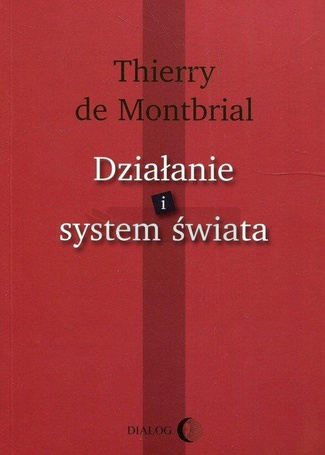 Działanie i system świata