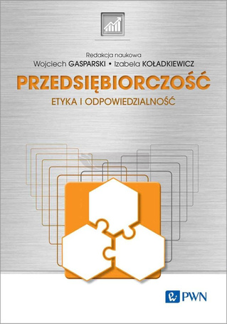 Przedsiębiorczość. Etyka i odpowiedzialność