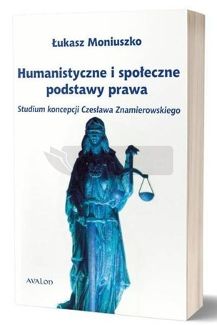 Humanistyczne i społeczne podstawy prawa
