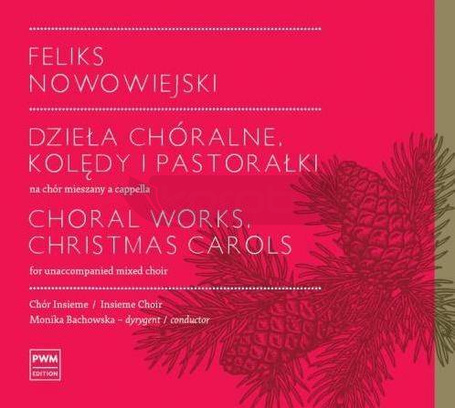 Dzieła chóralne. Kolędy i pastorałki na chór... CD