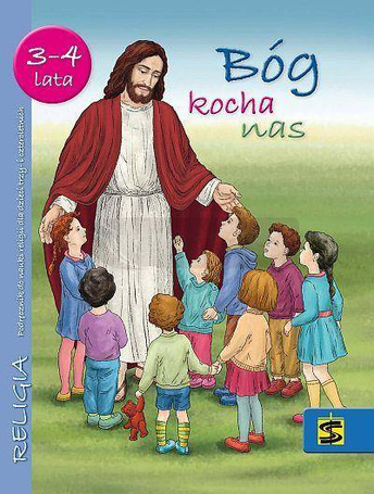 Katechizm 3-4 lata Bóg kocha nas podręcznik ŚBM