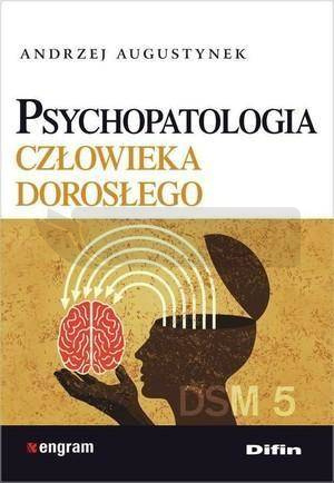 Psychopatologia człowieka dorosłego