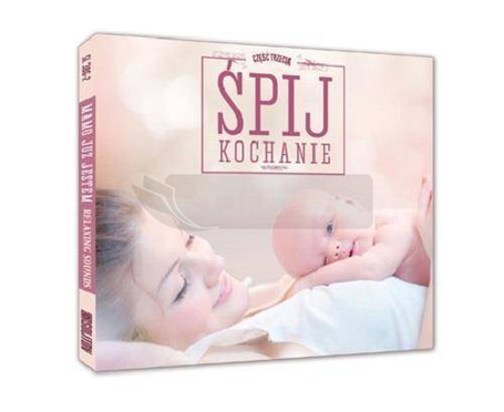 Relaks Dla Mamy - Śpij Kochanie CD SOLITON
