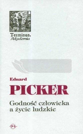 Terminus T.45 Godność człowieka a życie ludzkie BR