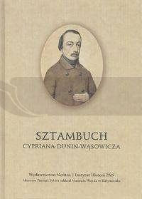 Sztambuch Cypriana Dunin-Wąsowicza