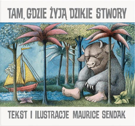 Tam, gdzie żyją dzikie stwory