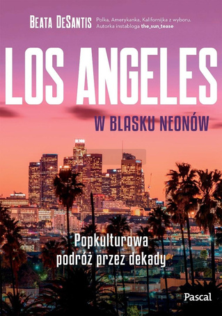 Los Angeles w blasku neonów