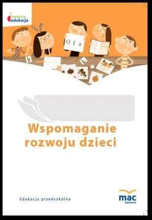 Owocna edukacja SP Wspomaganie rozwoju dzieci KP