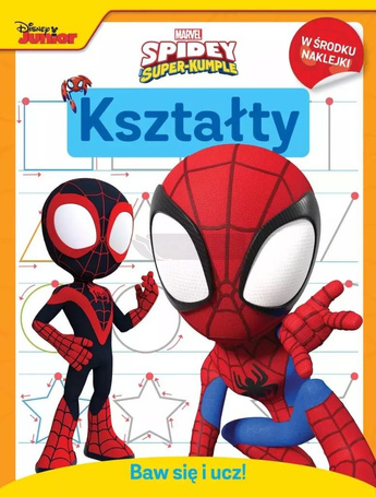 Baw się i ucz! Kształty. Marvel Spidey i Super...