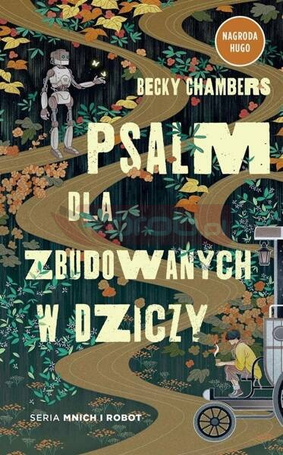 Psalm dla zbudowanych w dziczy