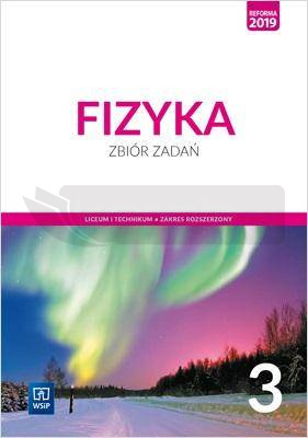 Fizyka LO 3 Zbiór zadań ZR w.2021 WSiP