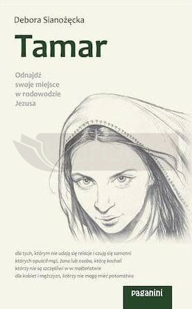 Tamar. Odnajdź swoje miejsce w rodowodzie Jezusa
