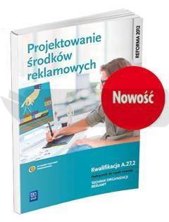 Projektowanie środków reklamowych. Kwal. A.27.2