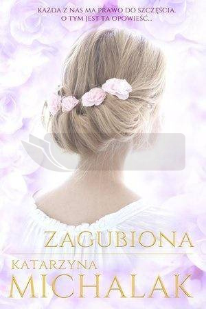 Trylogia autorska T.2 Zagubiona
