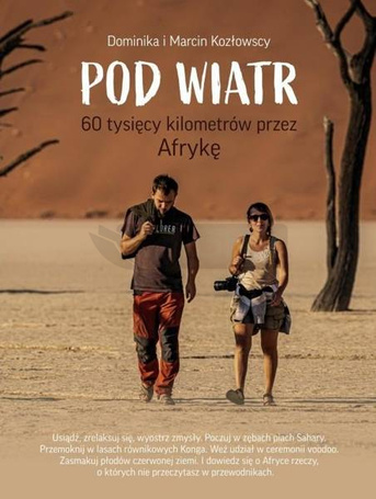 Pod Wiatr 60 tysięcy kilometrów przez Afrykę