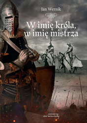 W imię króla, w imię mistrza