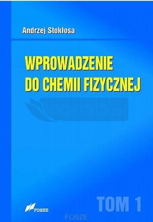 Wprowadzenie do chemii fizycznej T.1
