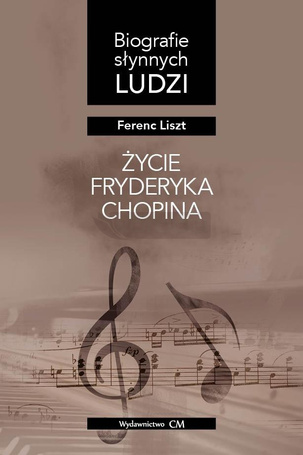 Życie Fryderyka Chopina