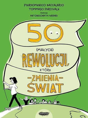 50 (małych) rewolucji, które zmienią świat