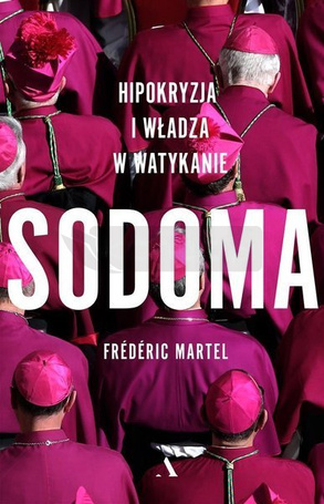 Sodoma. Hipokryzja i władza w Watykanie